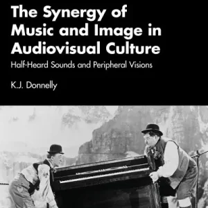 Top Pick The Synergy of Music and Image in Audiovisual Culture