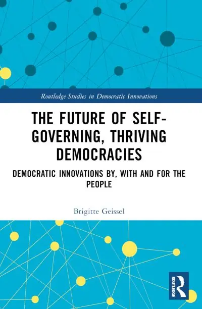 The Future of Self-Governing, Thriving Democracies Original