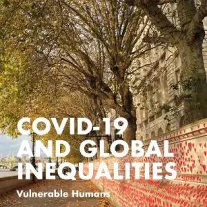 Handmade Covid-19 and Global Inequalities