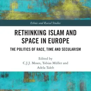 Place Order Rethinking Islam and Space in Europe