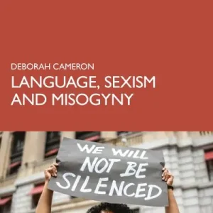 Handmade Language, Sexism and Misogyny