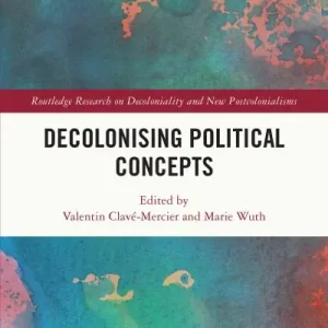 Decolonising Political Concepts Editor’s Pick