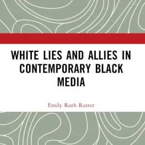 White Lies and Allies in Contemporary Black Media Clearance