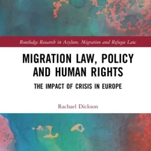 Migration Law, Policy and Human Rights No Minimum Order