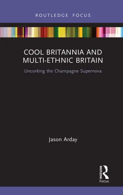 Cool Britannia and Multi-Ethnic Britain Crafted