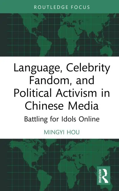 Language, Celebrity Fandom and Political Activism in Chinese Media Flash Sale