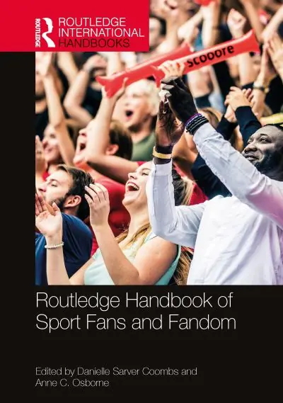 Routledge Handbook of Sport Fans and Fandom Popular