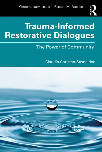Top Rated Trauma-Informed Restorative Dialogues