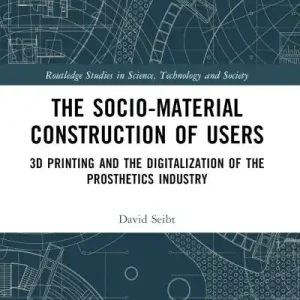 The Sociomaterial Construction of Users Authentic