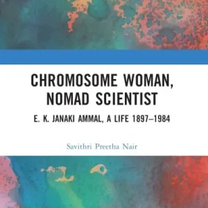 Today Only Chromosome Woman, Nomad Scientist