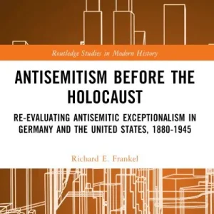 Antisemitism Before the Holocaust Instant Buy