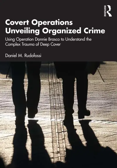 Must Have Covert Operations Unveiling Organized Crime