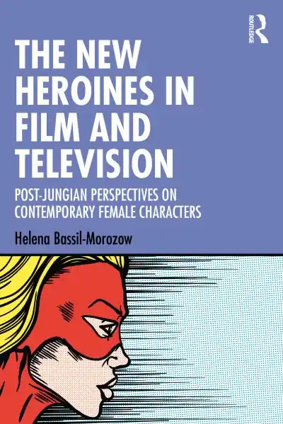 Buy Online The New Heroines in Film and Television