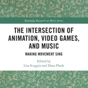 The Intersection of Animation, Video Games, and Music Best Choice