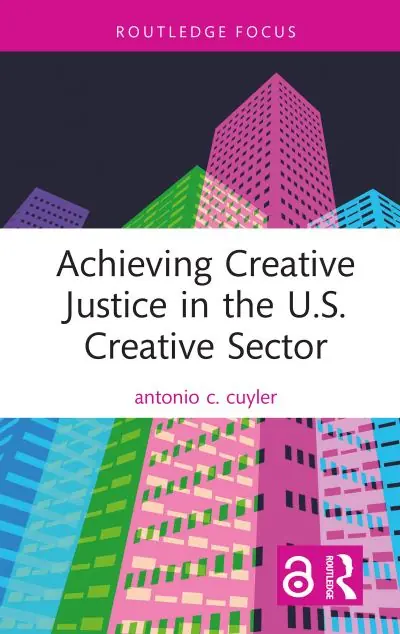Handmade Achieving Creative Justice in the U.S. Creative Sector