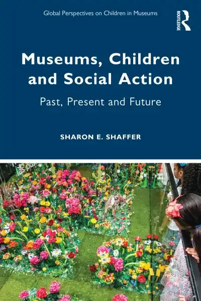 Museums, Children and Social Action Free Returns