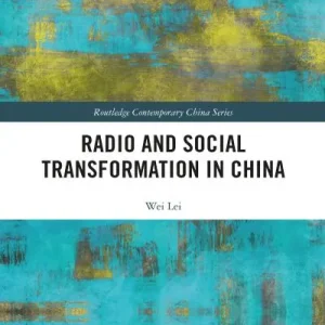 Reduced Price Radio and Social Transformation in China
