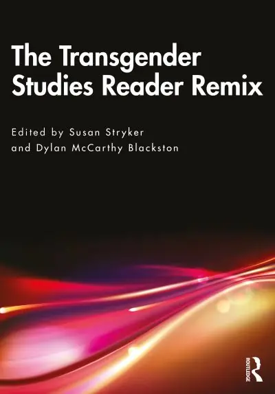 The Transgender Studies Reader Remix Luxury