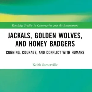 While Supplies Last Jackals, Golden Wolves, and Honey Badgers