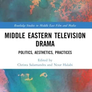 Middle Eastern Television Drama Today Only