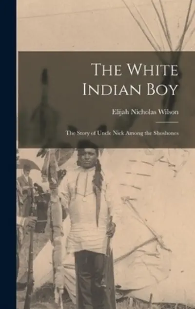 Buy Online The White Indian Boy