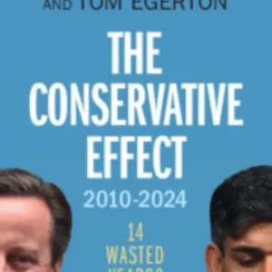 Order Now The Conservative Effect, 2010-2024