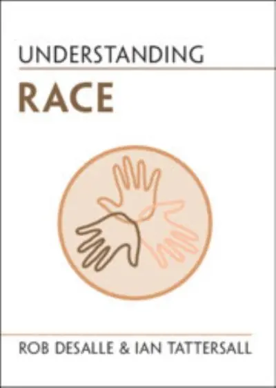 Editor’s Pick Understanding Race