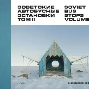 Soviet Bus Stops. Volume II Free Delivery