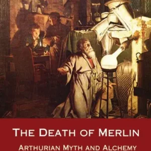 The Death of Merlin Reduced Price