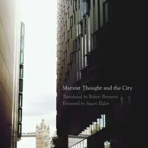 Marxist Thought and the City Professional Grade