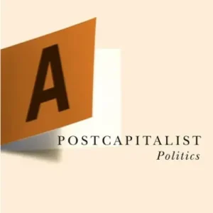 A Postcapitalist Politics Professional Grade