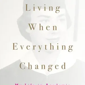 Living When Everything Changed Affordable