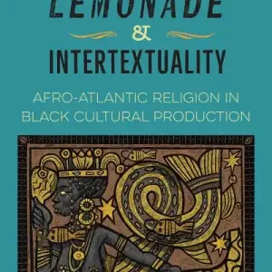 Oshun, Lemonade, and Intertextuality Grab Now