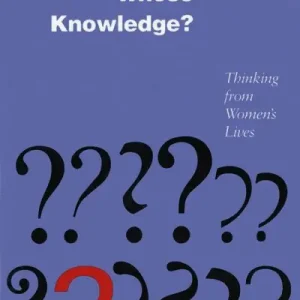 Whose Science? Whose Knowledge? Crafted