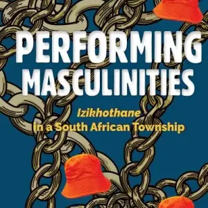 Performing Masculinities Hot Picks