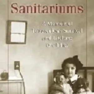 Special Discount A Child of Sanitariums
