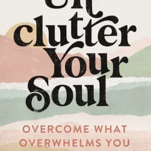 Warranty Included Unclutter Your Soul