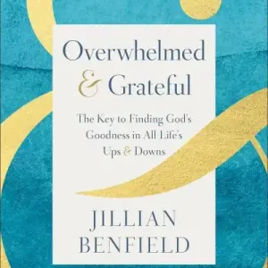Deal Overwhelmed & Grateful