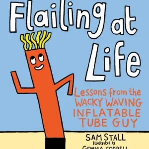 Last Chance Flailing At Life