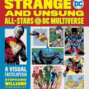 Strange and Unsung All-Stars of the DC Multiverse Limited Time