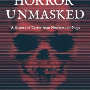 Horror Unmasked Order Now