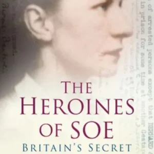 The Heroines of SOE Fast Shipping