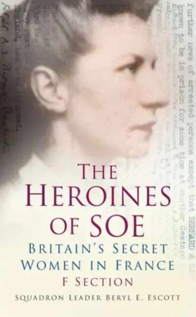 The Heroines of SOE Fast Shipping