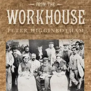Voices From the Workhouse Get Yours