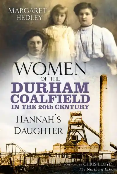 Women of the Durham Coalfield in the 20th Century Trending