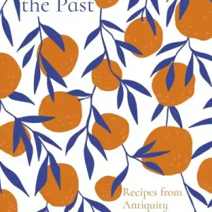 Tasting the Past Exclusive