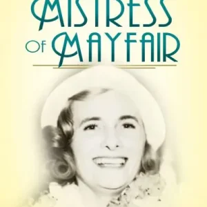 Buy Today The Mistress of Mayfair