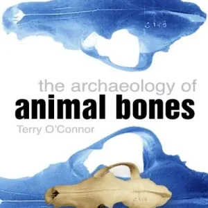 The Archaeology of Animal Bones Sale
