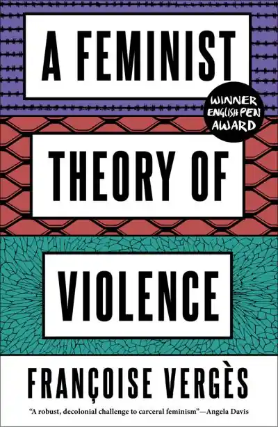 A Feminist Theory of Violence Premium
