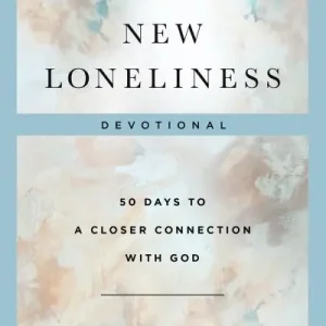 Brand New The New Loneliness Devotional